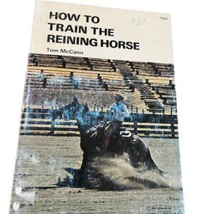 How to Train a reining Horse